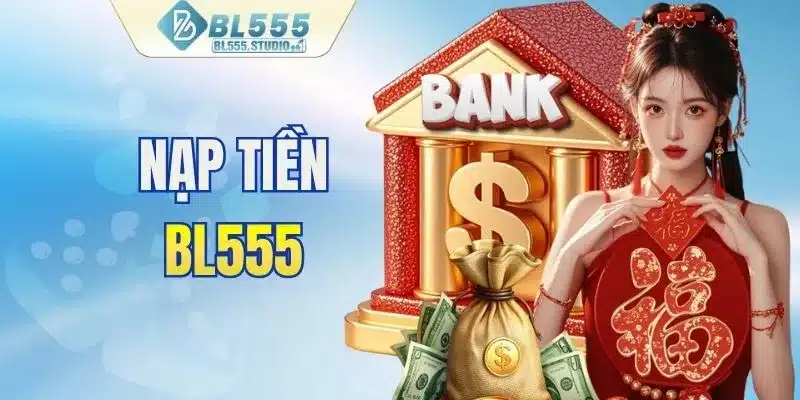 Nạp tiền BL555